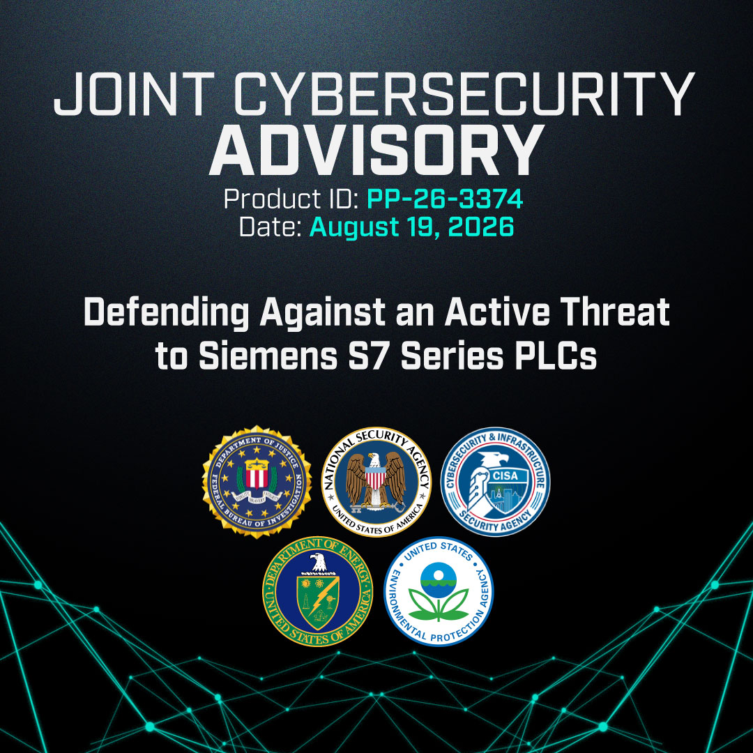 U.S. Agencies Issue Advisory on Active Threat Targeting Siemens S7 Series PLCs